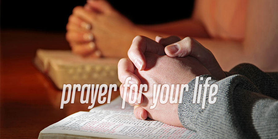 Prayer for Your Life